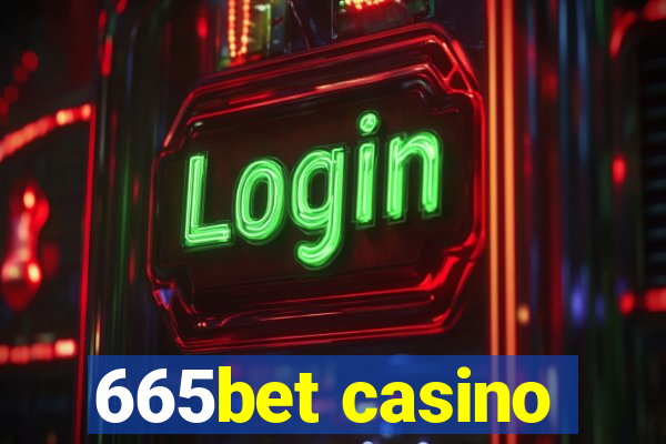 665bet casino